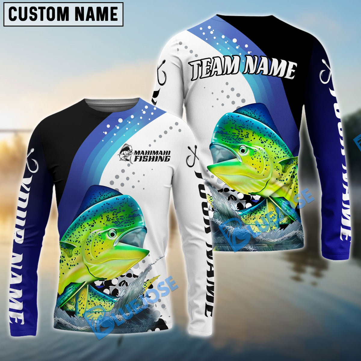 BlueJose Mahi-Mahi Fishing Jersey Blue Camo Pattern Personalized Name And Team Name Long Sweat Shirt