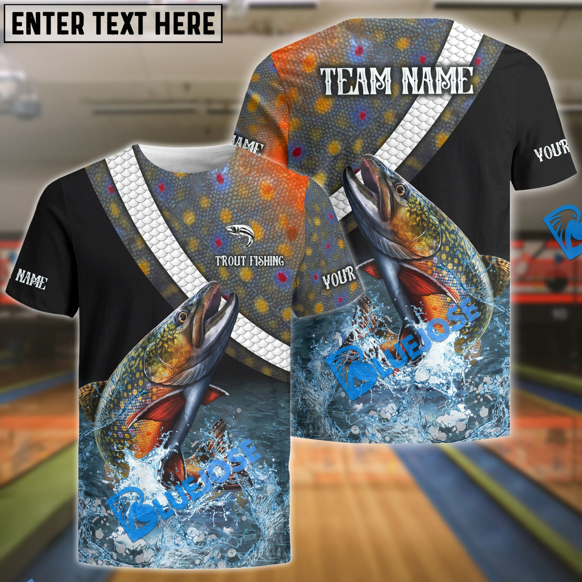 BlueJose Trout Fishing Skin Water Custom Name & Team Name 3D Shirts