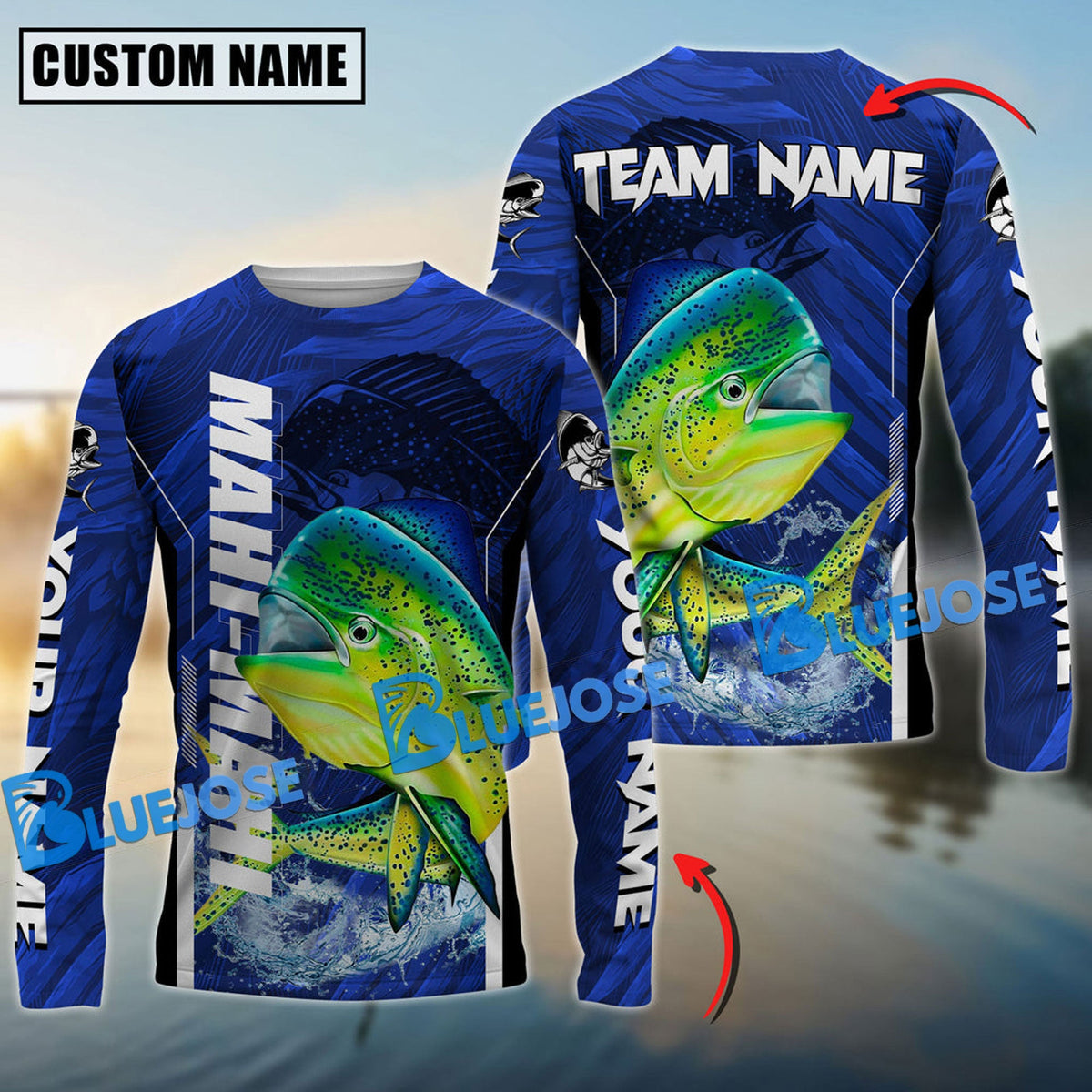 BlueJose Mahi-Mahi Fishing Jersey Tournament Custom Name & Team Name 3D Shirts