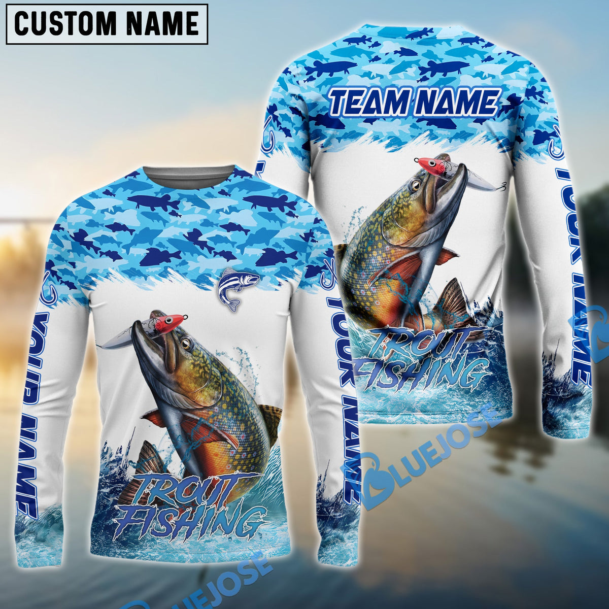 BlueJose Trout Fishing Blue Water Camo Custom Name & Team Name 3D Shirts